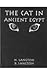 The Cat in Ancient Egypt