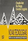 Novas tecnologias: crítica da atual reestruturação produtiva