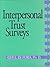 Interpersonal Trust Surveys, Includes one sample each of ITS;... by Guy L. De Furia