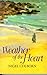 weather of the heart by Nigel Colborn