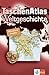 TaschenAtlas Weltgeschichte