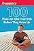 Frommer's 100 Places to Take Your Kids Before They Grow Up