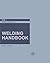 American Welding Society Welding Handbook, Volume 1