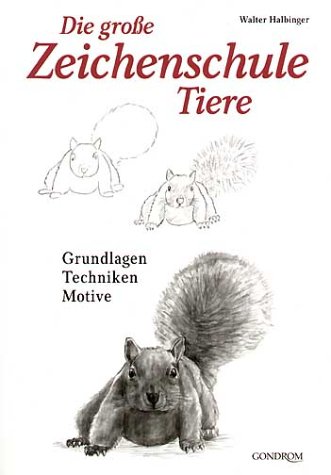 Tiere. Die große Zeichenschule. (Paperback)