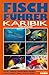 Fischführer Karibik: Florid...