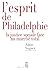 L'esprit De Philadelphiela Justice Sociale Face Au Marché Total
