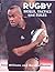 Rugby Skills, Tactics and R...