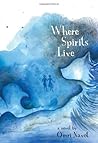 Where Spirits Live