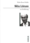 Niklas Luhmann zur Einführung Niklas Luhmann zur Einführung