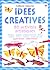 Idées Créatives: 80 Activités Artistiques
