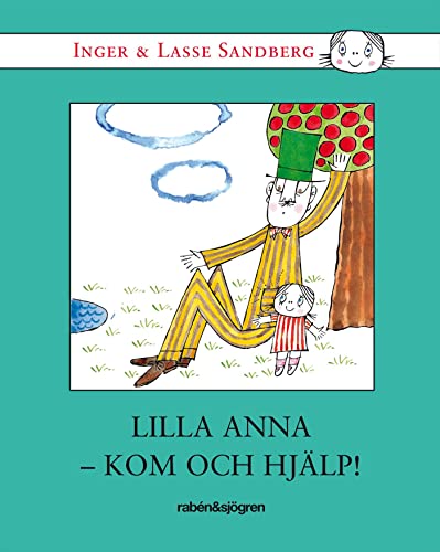 Lilla Anna, Kom Och Hjälp! (Hardcover)