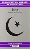 Islam: Religion, Scriptures & Spirituality/Cassettes (Audio Classics)