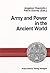 Army and Power in the Ancie...