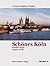 Schönes Köln =Beautiful Cologne = Cologne, La Belle by Matthias M. Machan