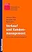 Verkauf Und Kundenmanagement: Eine Prozessorientierte Konzeption (Kohlhammer Edition Marketing) (German Edition)