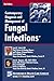 Contemporary Diagnosis and Management of Fungal Infections