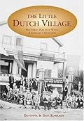 The Little Dutch Village: Historic Halifax West, Armdale, Fairview