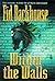 Within the Walls by Fid Backhouse