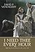 I Need Thee Every Hour:  Applying the Atonement in Everyday Life