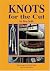 Knots for the Cut by Ben Selfe