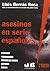ASESINOS EN SERIE ESPAÑOLES