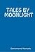 TALES BY MOONLIGHT