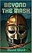 Beyond The Mask (The Grassl...