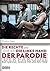 Die Rechte Und Die Linke Hand Der Parodie: Bud Spencer, Terence Hill Und Ihre Filme