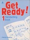 Get Ready 1. Handwriting Book. Für den Anfangsunterricht in Kindergärten und Grundschulen. Get Ready 1. Handwriting Book. Für den Anfangsunterricht in Kindergärten und Grundschulen.