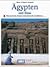 Ägypten: Geschichte, Kunst u. Kultur im Niltal : vom Reich d. Pharaonen bis zur Gegenwart