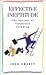 Effective Ineptitude: The secrets of corporate climbing by John Smartt (1998-08-01)