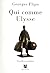 Qui comme Ulysse