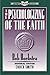 The Psychologizing of the Faith by Bob Hoekstra