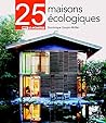 25 Maisons Écologiques