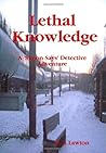 Lethal Knowledge