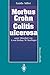 Morbus Crohn Colitis ulcerosa (German Edition)