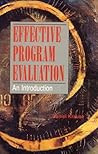 Effective Program Evaluation: An Introduction Effective Program Evaluation: An Introduction