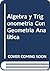 Algebra y Trigonometria Con Geometria Analitica (Spanish Edition)