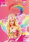 Barbie Fairytopia Magie de l'arc-en-ciel Barbie Fairytopia Magie de l'arc-en-ciel