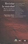 Revisitar la etnicidad. Perspectivas cruzadas (Sociologia Y Politica/ Sociology and Politics) (Spanish Edition)