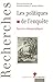 Les politiques de l'enquête épreuves ethnographiques