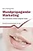 Mundpropaganda-Marketing: W...
