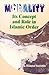 Morality Its Concepts and Role in Islamic Order by Muhammad Muslehuddin