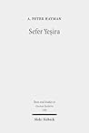 Sefer Yesira: Edition, Translation and Text-Critical Commentary