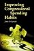 Improving Congressional Spending Habits by James C. Capretta