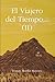 El Viajero del Tiempo... (II) (Spanish Edition)