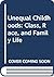 Unequal Childhoods: Class, Race, and Family Life