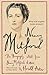 Nancy Mitford: The Biography Edited From Nancy Mitford's Letters
