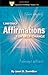 1,099 Daily Affirmations for Self-Change