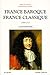 France baroque - France classique - tome 2 (02)